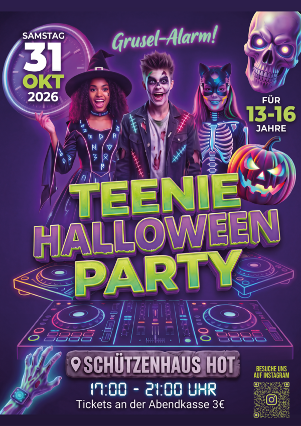 Neonfarbenes Plakat zur Teenie Halloween Party am 31. Oktober 2026 im Schützenhaus Hohenstein-Ernstthal für Jugendliche von 13 bis 16 Jahren mit verkleideten Jugendlichen, Kürbis, Totenkopf und DJ-Pult.